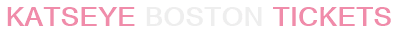 KATSEYE Boston Tickets